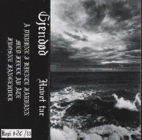 Gjendød : Havet Tar Gjendød : Havet Tar